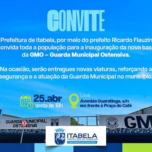 Prefeitura de Itabela inaugura nova base da Guarda Municipal Ostensiva nesta sexta-feira (25)